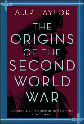 Origins of the Second World War by Taylor, A. J. P.