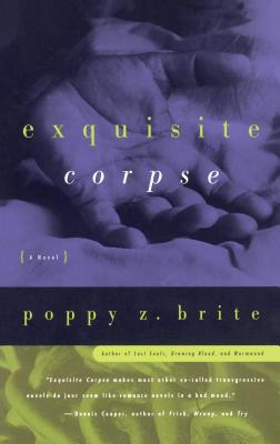 Exquisite Corpse by Brite, Poppy Z.