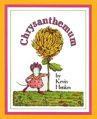 Chrysanthemum: A First Day of School Book for Kids by Henkes, Kevin