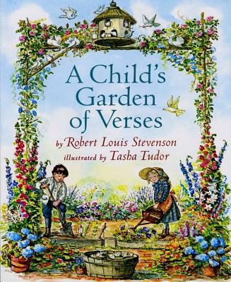 A Child's Garden of Verses by Stevenson, Robert Louis