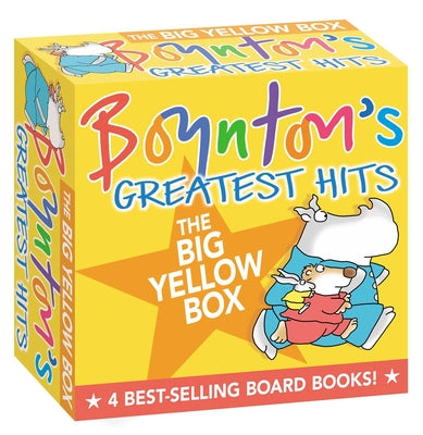 Boynton's Greatest Hits the Big Yellow Box: The Going to Bed Book; Horns to Toes; Opposites; But Not the Hippopotamus by Boynton, Sandra