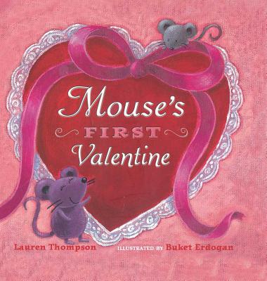 Mouse's First Valentine by Thompson, Lauren
