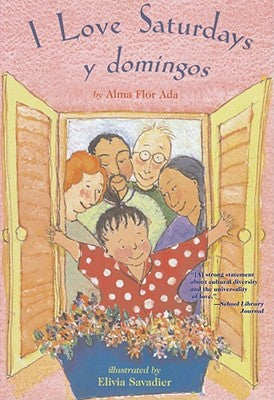 I Love Saturdays y Domingos by Ada, Alma Flor
