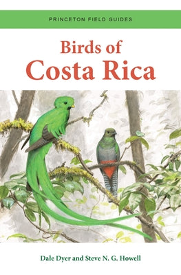 Birds of Costa Rica by Dyer, Dale