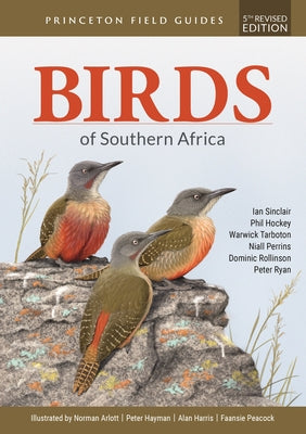Birds of Southern Africa: Fifth Revised Edition by Sinclair, Ian