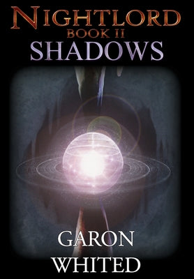 Nightlord: Shadows by Whited, Garon