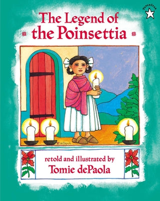 The Legend of the Poinsettia by dePaola, Tomie