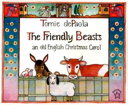 The Friendly Beasts by dePaola, Tomie