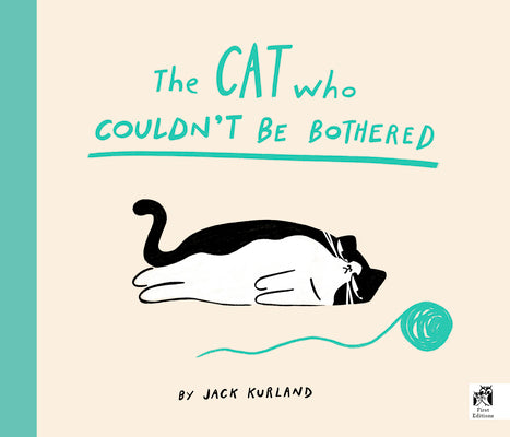 The Cat Who Couldn't Be Bothered by Kurland, Jack