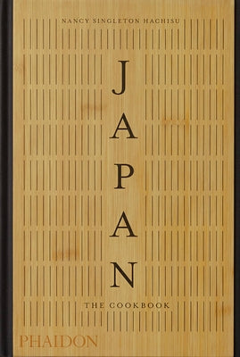 Japan: The Cookbook by Hachisu, Nancy Singleton