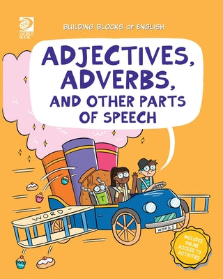 Adjectives, Adverbs, and Other Parts of Speech by Maxon, Fred