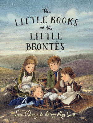 The Little Books of the Little Brontës by O'Leary, Sara
