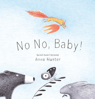 No No, Baby! by Hunter, Anne