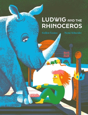 Ludwig and the Rhinoceros by Schneider, Noemi