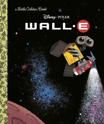 Wall-E (Disney/Pixar Wall-E) by Random House Disney
