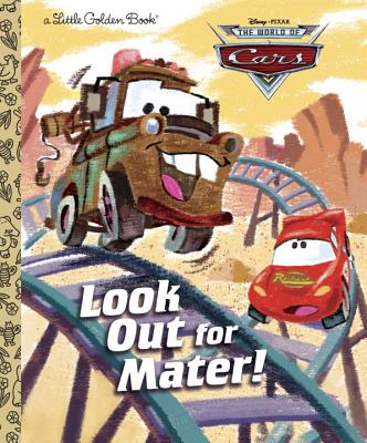 Look Out for Mater! (Disney/Pixar Cars) by Random House Disney