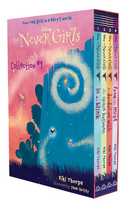 The Never Girls Collection #1 (Disney: The Never Girls): Books 1-4 by Thorpe, Kiki