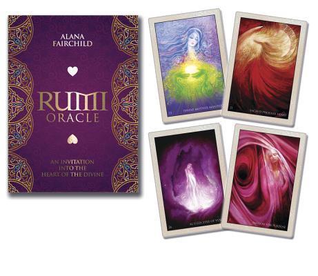 Rumi Oracle: An Invitation Into the Heart of the Divine by Fairchild, Alana