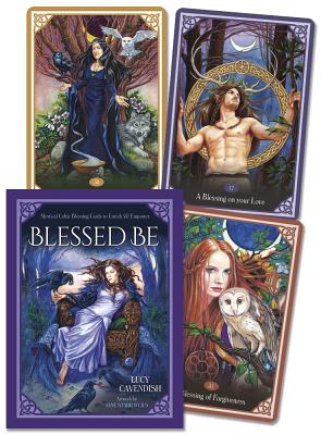 Blessed Be Cards: Mystical Celtic Blessings to Enrich and Empower by Cavendish, Lucy