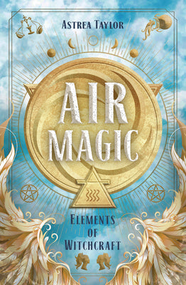 Air Magic by Taylor, Astrea