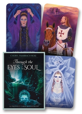 Through the Eyes of the Soul: 52 Prophecy Cards & Guidebook by Rose, Cheryl Yambrach