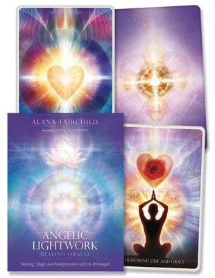 Angelic Lightwork Healing Oracle: Healing, Magic and Manifestation with the Archangels by Fairchild, Alana