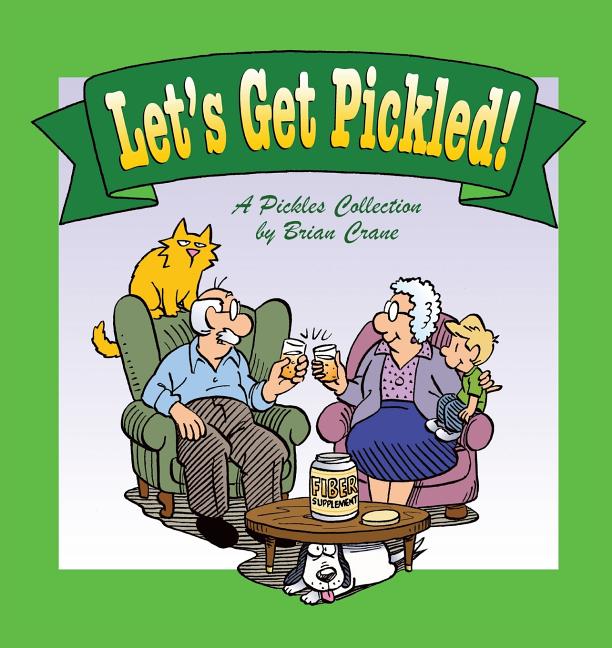 Let's Get Pickled! by Crane, Brian
