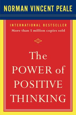 The Power of Positive Thinking: 10 Traits for Maximum Results by Peale, Norman Vincent