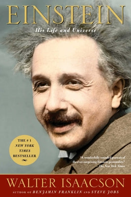 Einstein: His Life and Universe by Isaacson, Walter