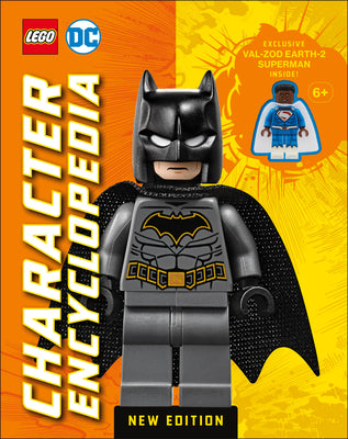 Lego DC Character Encyclopedia New Edition: With Exclusive Lego Minifigure by Dowsett, Elizabeth