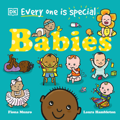 Everyone Is Special: Babies by Munro, Fiona