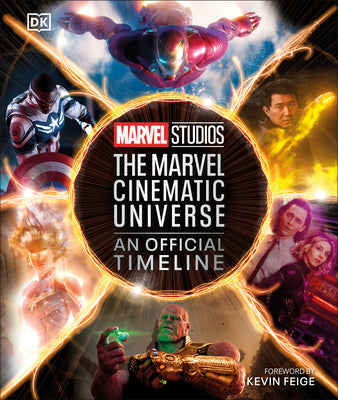 Marvel Studios the Marvel Cinematic Universe an Official Timeline by Breznican, Anthony