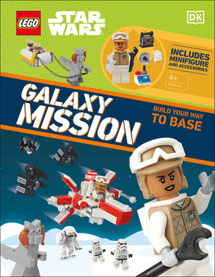 Lego Star Wars Galaxy Mission: With More Than 20 Building Ideas, a Lego Rebel Trooper Minifigure and Minifigure Accessories! by Dk