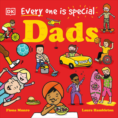 Every One Is Special: Dads by Munro, Fiona