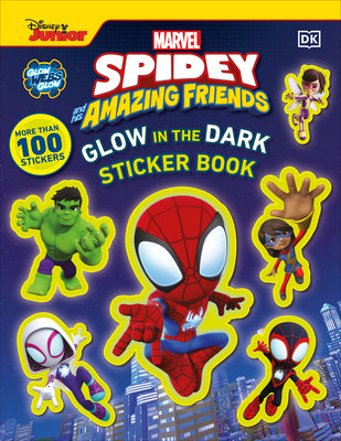 Marvel Spidey and His Amazing Friends Glow in the Dark Sticker Book: With More Than 100 Stickers by Dk