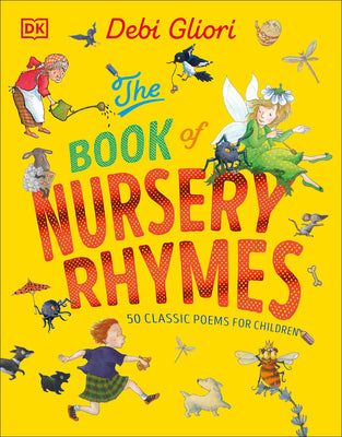 The Book of Nursery Rhymes by Gliori, Debi