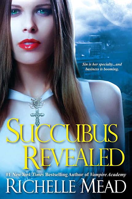 Succubus Revealed by Mead, Richelle