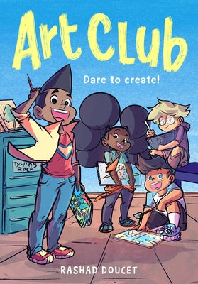 Art Club (a Graphic Novel) by Doucet, Rashad