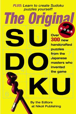 The Original Sudoku Book 2 by Editors of Nikoli Publishing