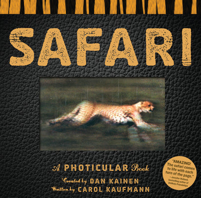 Safari: A Photicular Book by Kainen, Dan
