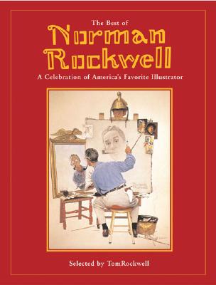 Best of Norman Rockwell by Rockwell, Tom
