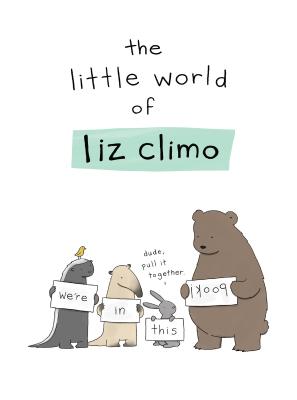 The Little World of Liz Climo by Climo, Liz