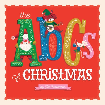 The ABCs of Christmas by Howarth, Jill