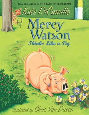 Mercy Watson Thinks Like a Pig by DiCamillo, Kate