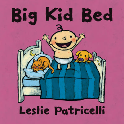 Big Kid Bed by Patricelli, Leslie