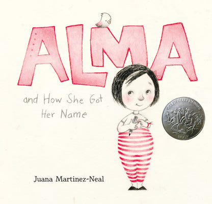 Alma and How She Got Her Name by Martinez-Neal, Juana