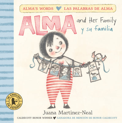 Alma and Her Family/Alma Y Su Familia by Martinez-Neal, Juana