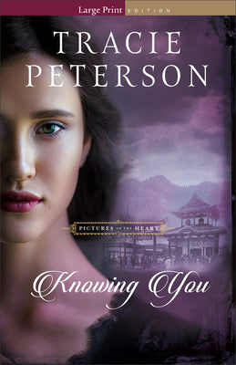 Knowing You by Peterson, Tracie