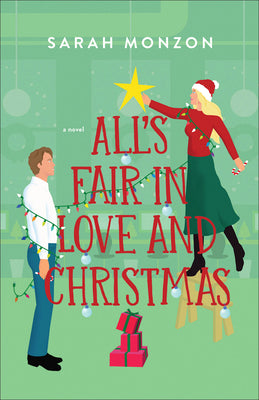 All's Fair in Love and Christmas by Monzon, Sarah