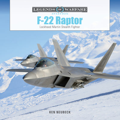 F-22 Raptor: Lockheed Martin Stealth Fighter by Neubeck, Ken